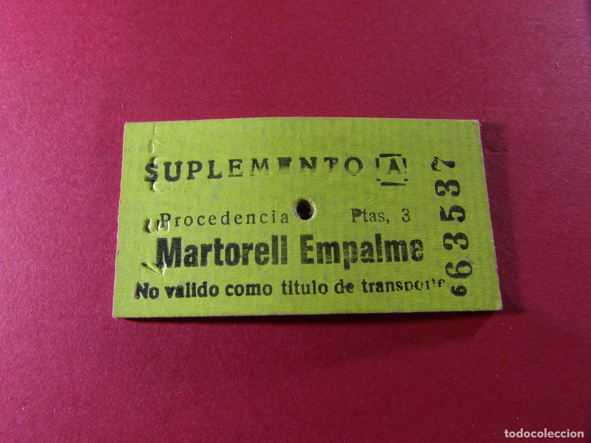 Coleccionismo billetes de transporte: BILLETE EDMONSON - FERROCARRILES CATALANES SARRIA GENERALITAT - MARTORELL EMPALME SUPLEMENTO