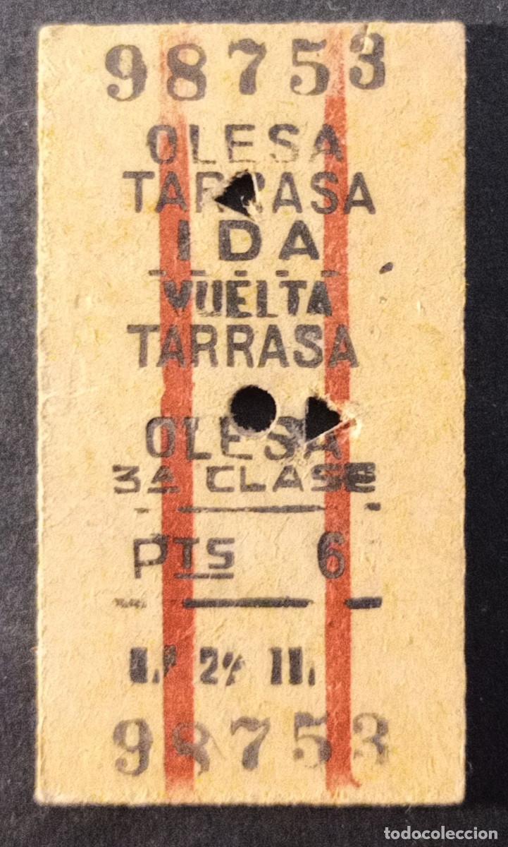 Coleccionismo billetes de transporte: BILLETE/TIQUET - OLESA - TARRASA IDA Y VUELTA - 3&ordf; CLASE 6 PTS. - 1965