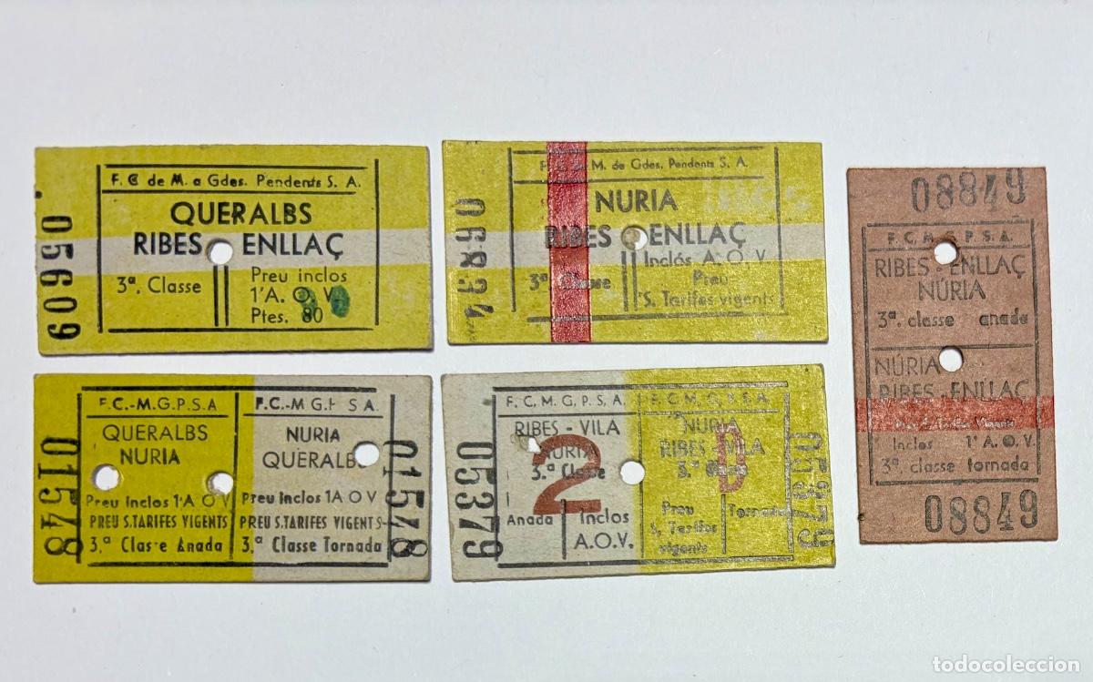 Coleccionismo billetes de transporte: LOTE 5 BILLETES CREMALLERA NURIA - RIBES - QUERALBS