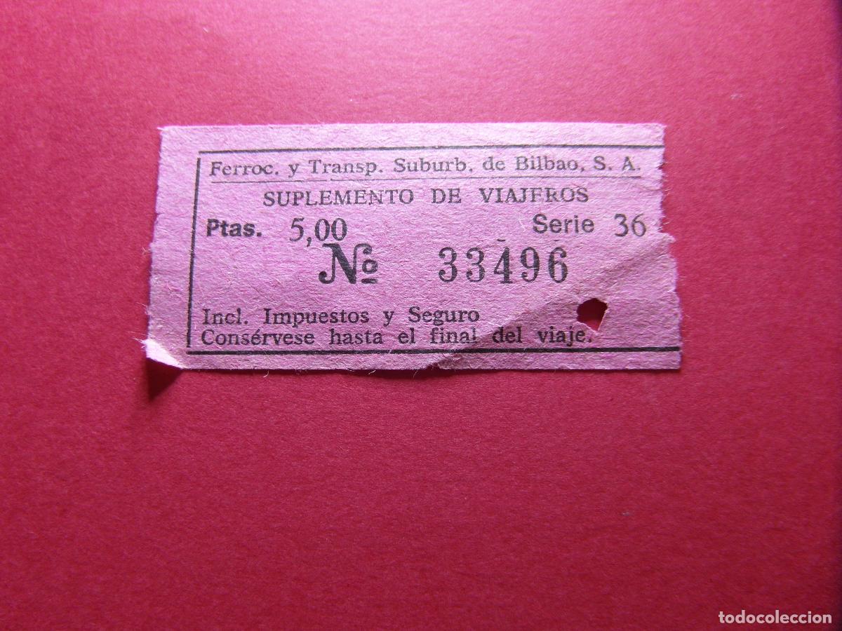 Coleccionismo billetes de transporte: COLECCION BILBAO - BILLETE FERROCARRILES Y TRANSPORTE SUBURBANOS DE BILBAO VER TRAYECTO O PRECIOS