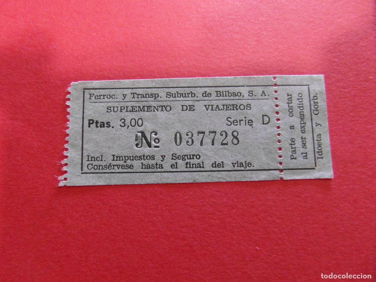 Coleccionismo billetes de transporte: COLECCION BILBAO - BILLETE FERROCARRILES Y TRANSPORTE SUBURBANOS DE BILBAO VER TRAYECTO O PRECIO