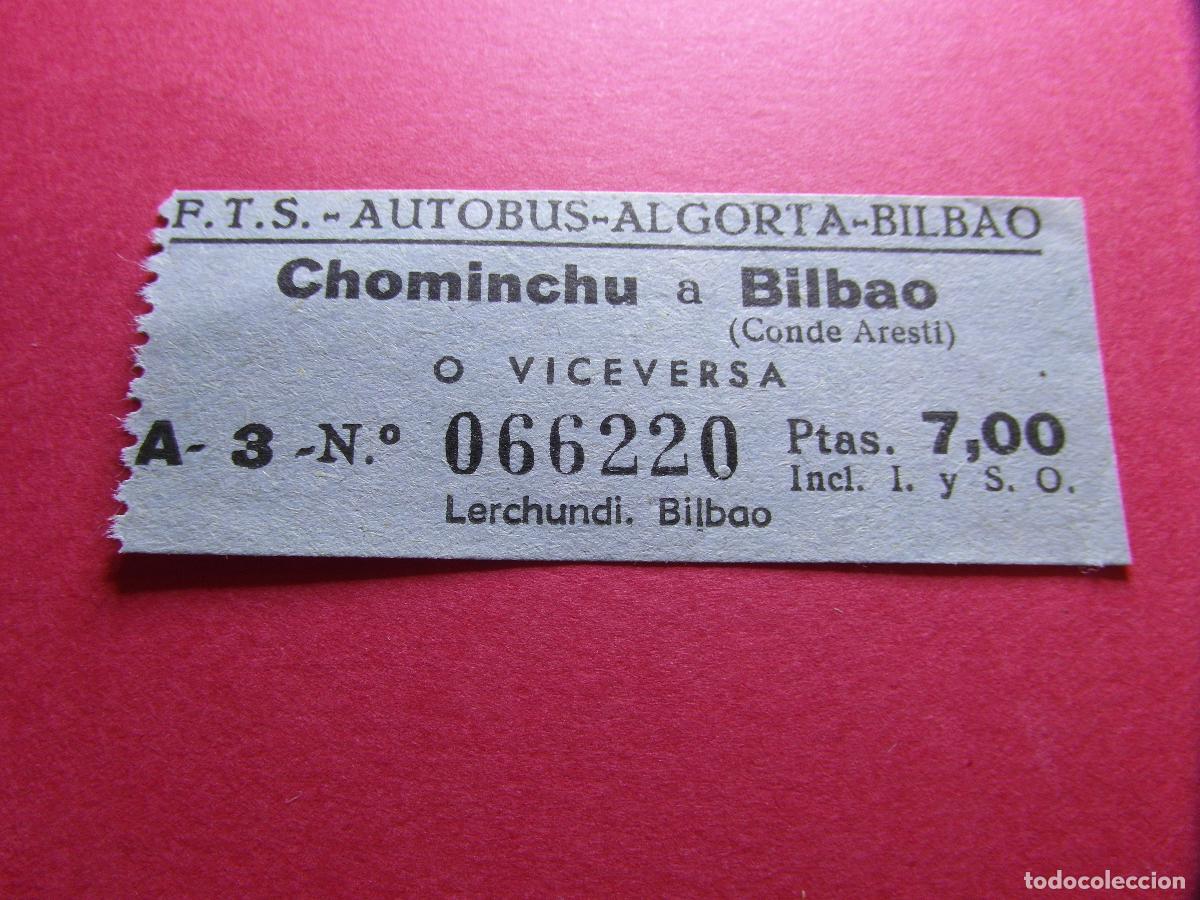 Collectionnisme Billets de transport: COLECCION BILBAO - F.T.S. Ferrocarriles y Transportes Suburbanos de Bilbao AUTOBUS ALGORTA CHOMINCHU