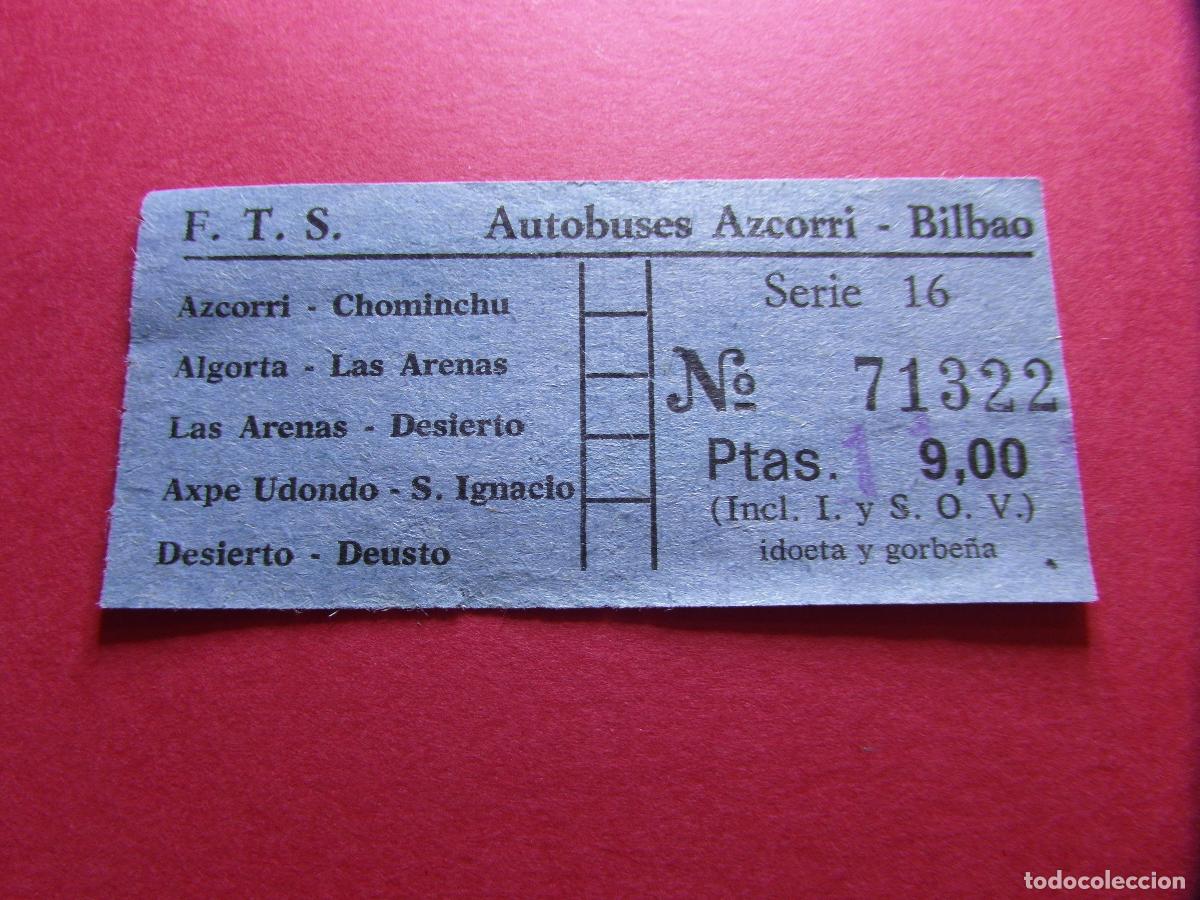 Collectionnisme Billets de transport: COLECCION BILBAO - F.T.S. Ferrocarriles y Transportes Suburbanos de Bilbao AUTOBUS AZCORRI