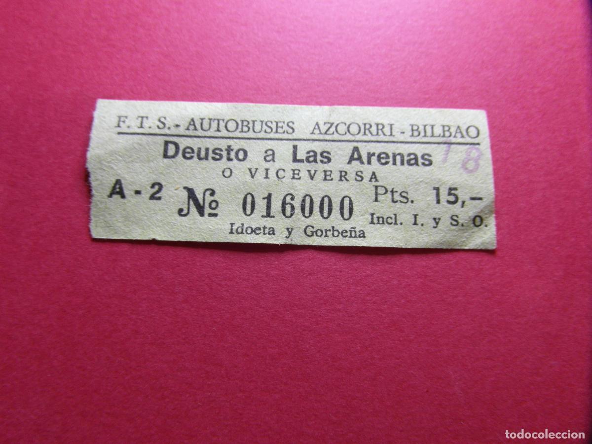 Collectionnisme Billets de transport: COLECCION BILBAO - F.T.S. Ferrocarriles y Transportes Suburbanos de Bilbao AUTOBUS AZCORRI DEUSTO