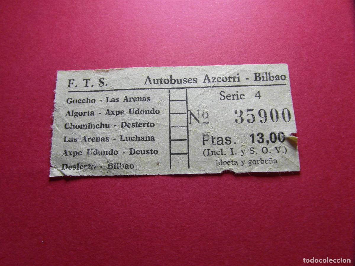 Collectionnisme Billets de transport: COLECCION BILBAO - F.T.S. Ferrocarriles y Transportes Suburbanos de Bilbao AUTOBUS AZCORRI