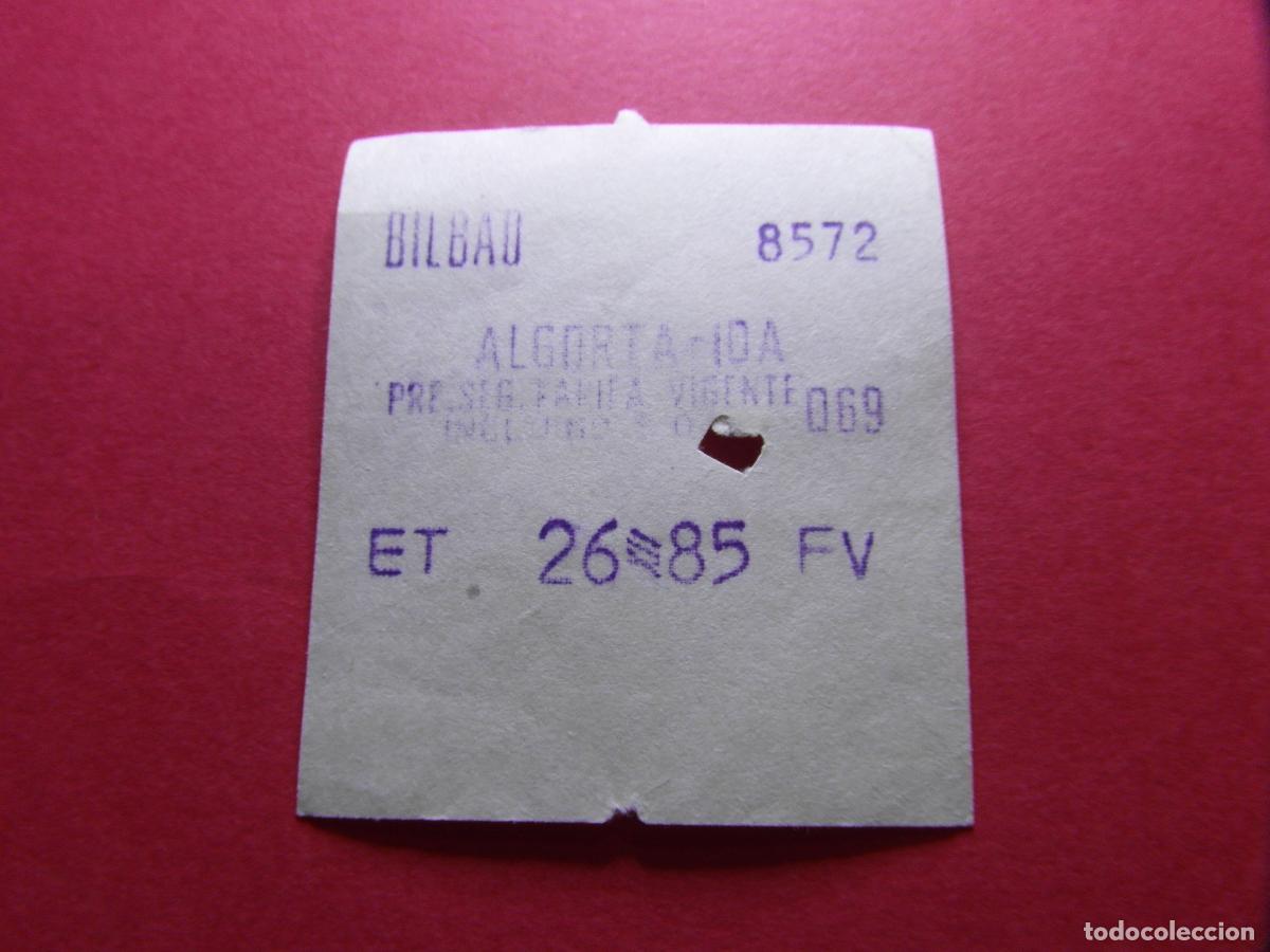 Collectionnisme Billets de transport: COLECCION BILBAO - BILBAO ALGORTA IDA