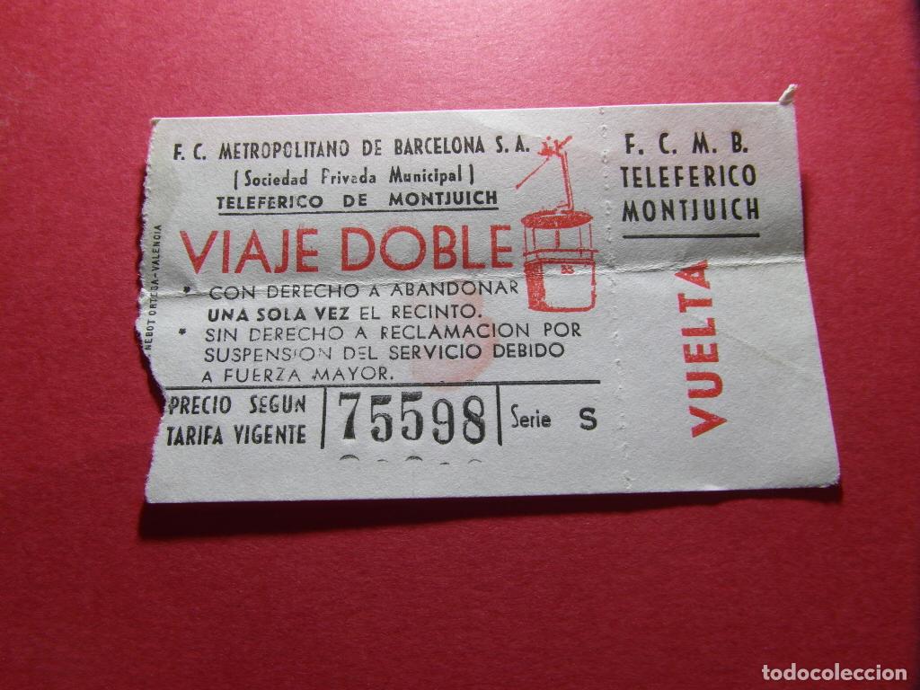 Coleccionismo billetes de transporte: FERROCARRIL METROPOLITANO BARCELONA - TELEFERICO DE MONTJUICH VIAJE DOBLE VUELTA