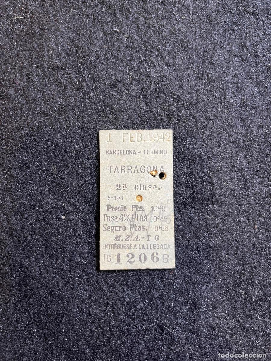 Collectables Transport Tickets: Billete Antiguo Tren Barcelona T&eacute;rmino a Tarragona 1942 2&ordf; Clase MZA