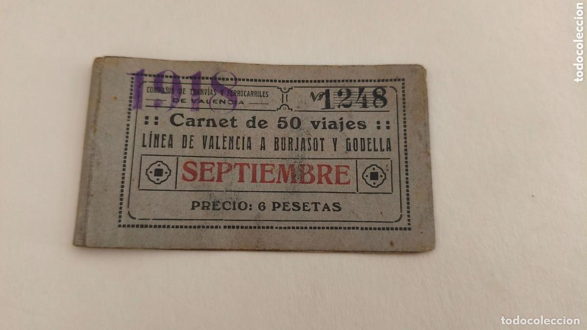 Colecionismos Bilhetes de Transporte: Carnet 50 viajes linea Valencia a Burjassot y Godella Septiembre 1918 con foto en el interior