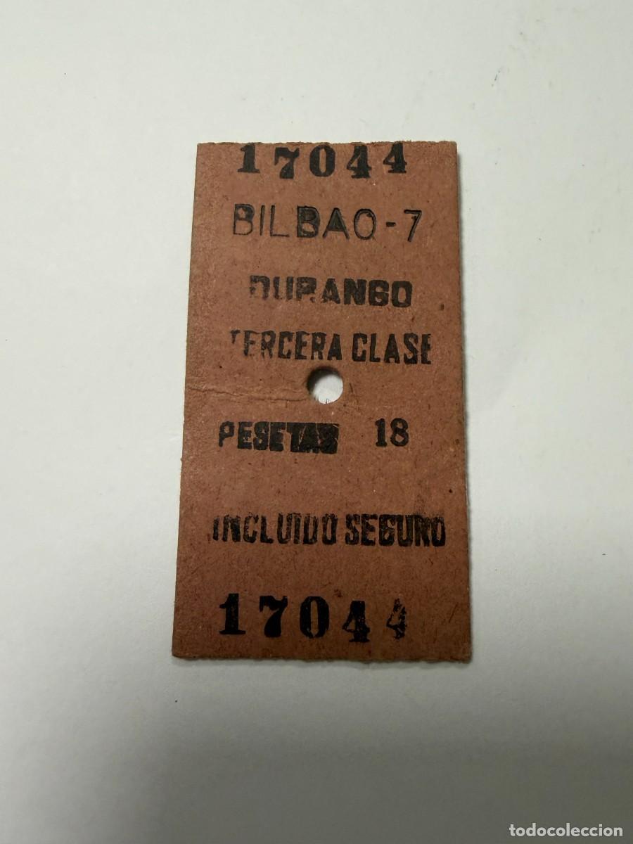 Coleccionismo billetes de transporte: BILLETE DE TREN. 3&ordf; CLASE. BILBAO - DURANGO. VER FOTOS