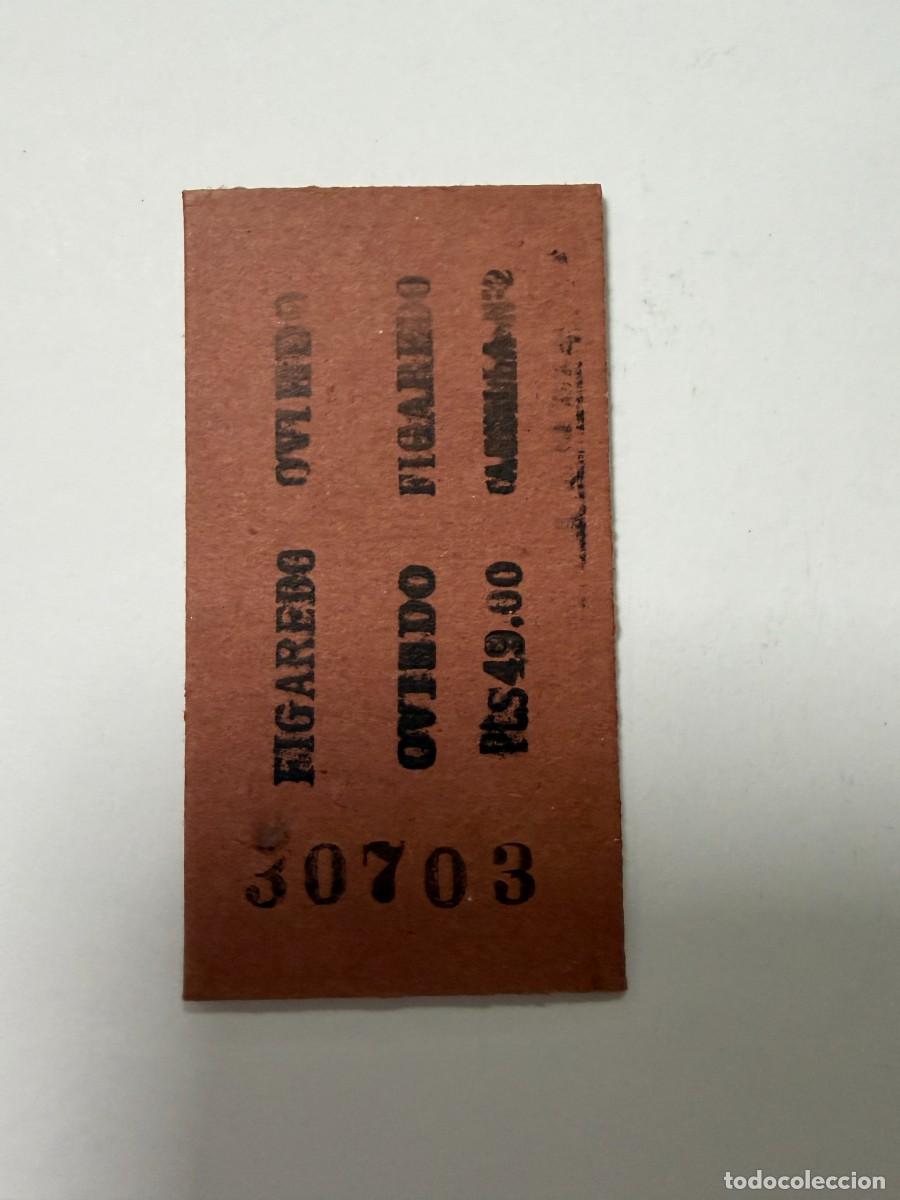 Coleccionismo billetes de transporte: BILLETE DE TREN. FIGAREDO - OVIEDO. VER FOTOS