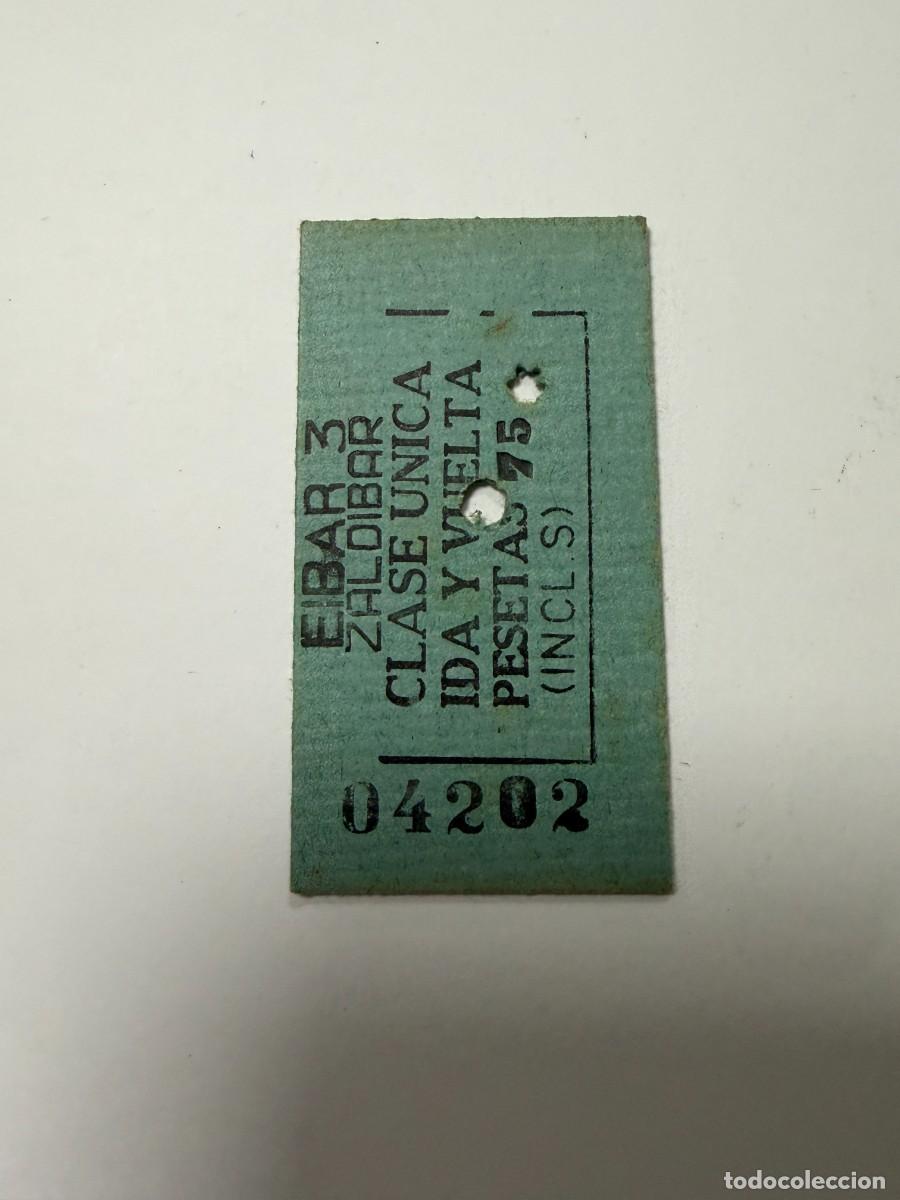 Coleccionismo billetes de transporte: BILLETE DE TREN. CLASE UNICA. EIBAR - ZALDIBAR. VER FOTOS