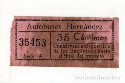 Collectionnisme Billets de transport: BILLETE ANTIGUO AUTOBUSES HERN&Aacute;NDEZ. 35 C&Eacute;NTIMOS. SERIE A.