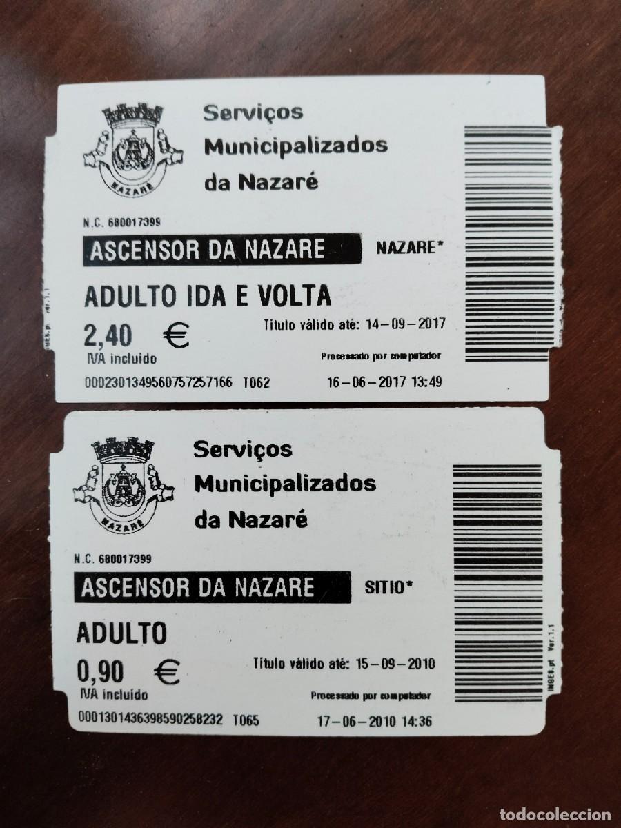 Coleccionismo billetes de transporte: 2 billetes Ascensor de Nazar&eacute;. - Foto 2