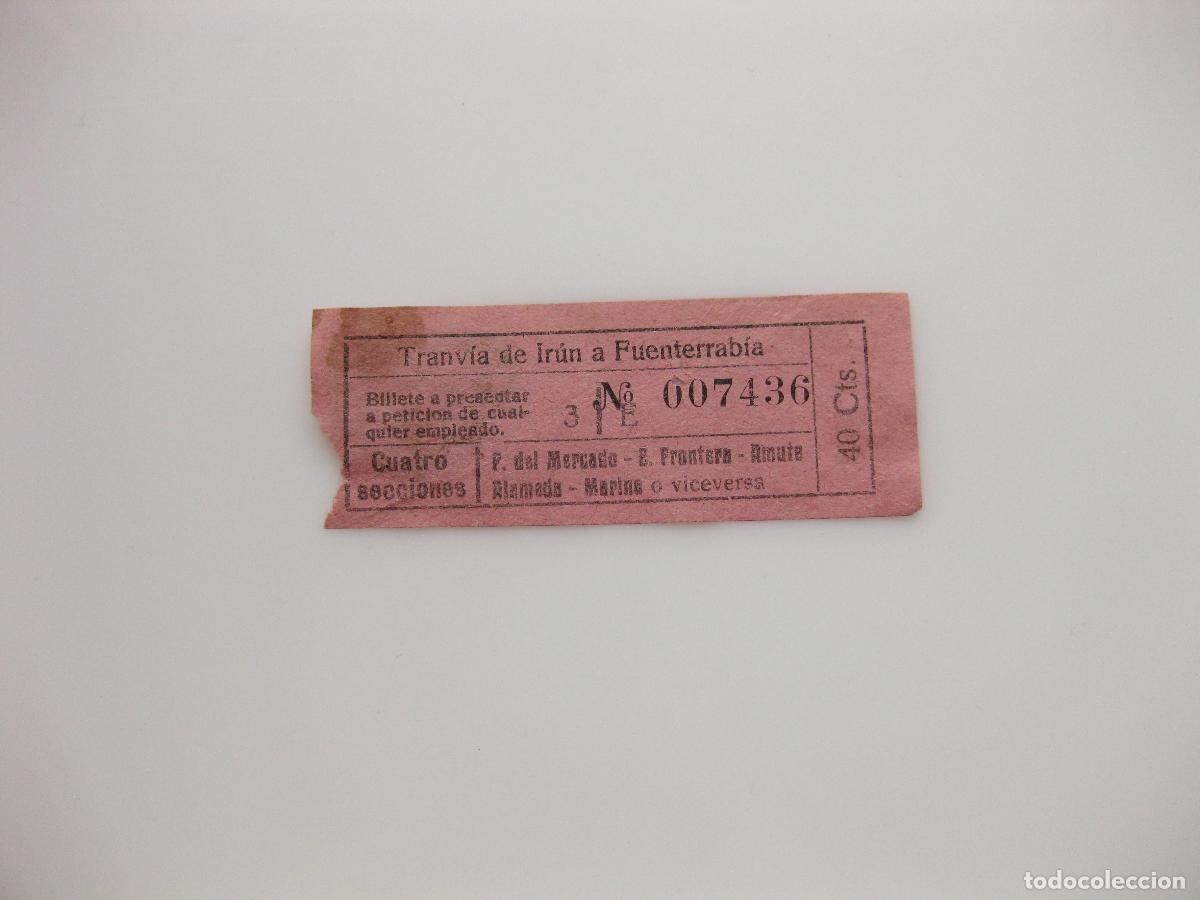 Collectables Transport Tickets: ANTIGUO BILLETE DE TRANV&Iacute;A DE IR&Uacute;N A FUENTERRABIA. 40 C&Eacute;NTIMOS