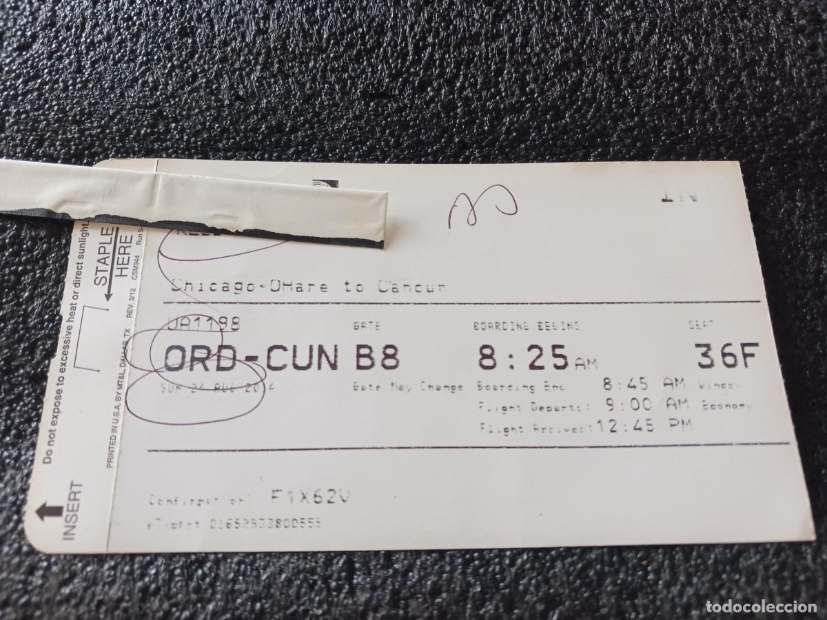 Sammeln von Fahrkarten: tarjeta de embarque de united air line de chicago a cancun