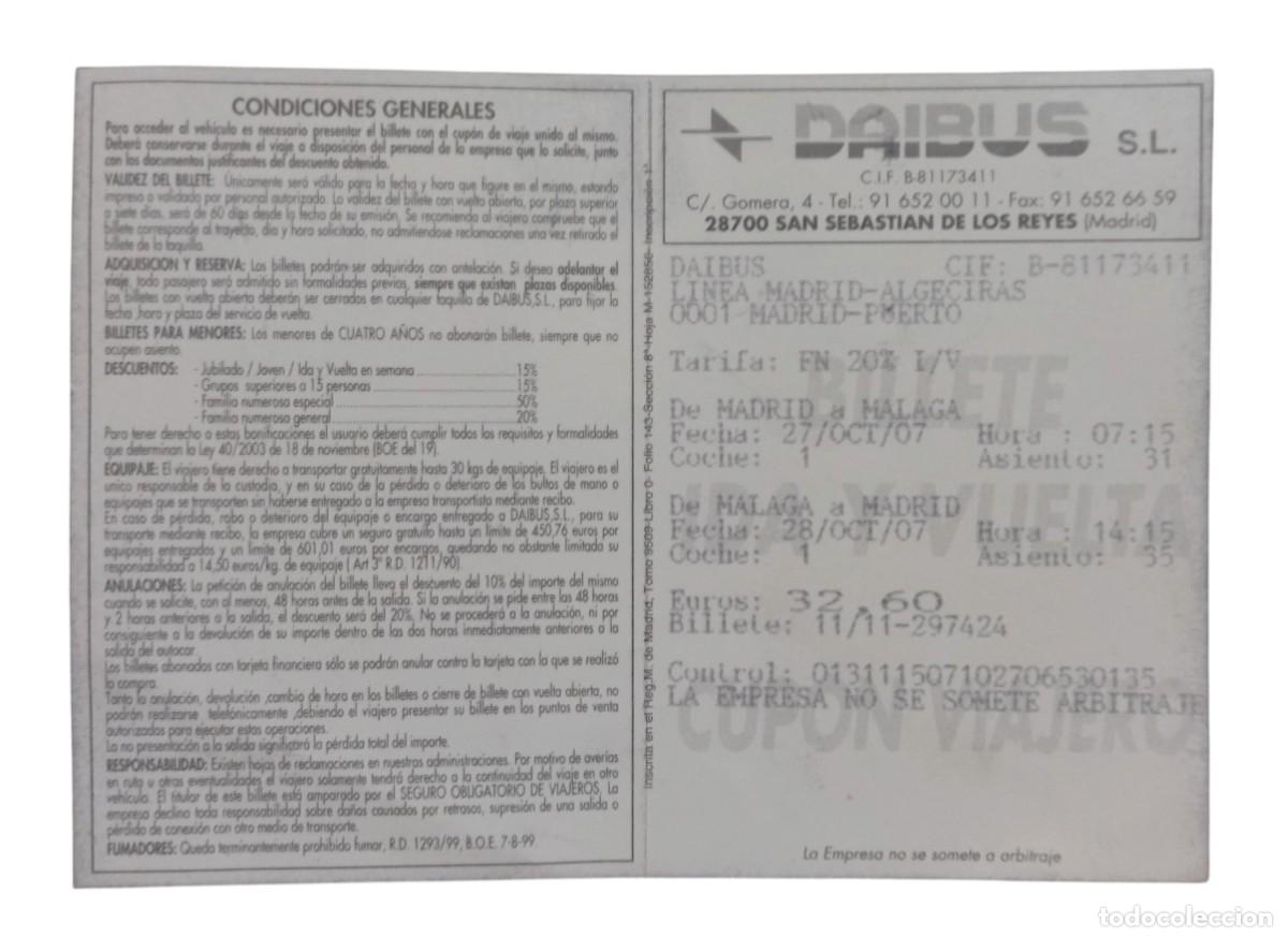 Coleccionismo billetes de transporte: &bull; BILLETE D&Iacute;PTICO AUTOB&Uacute;S DAIBUS MADRID-M&Aacute;LAGA-ALGECIRAS - A&Ntilde;O 2007. 15 x 10.5 CM.