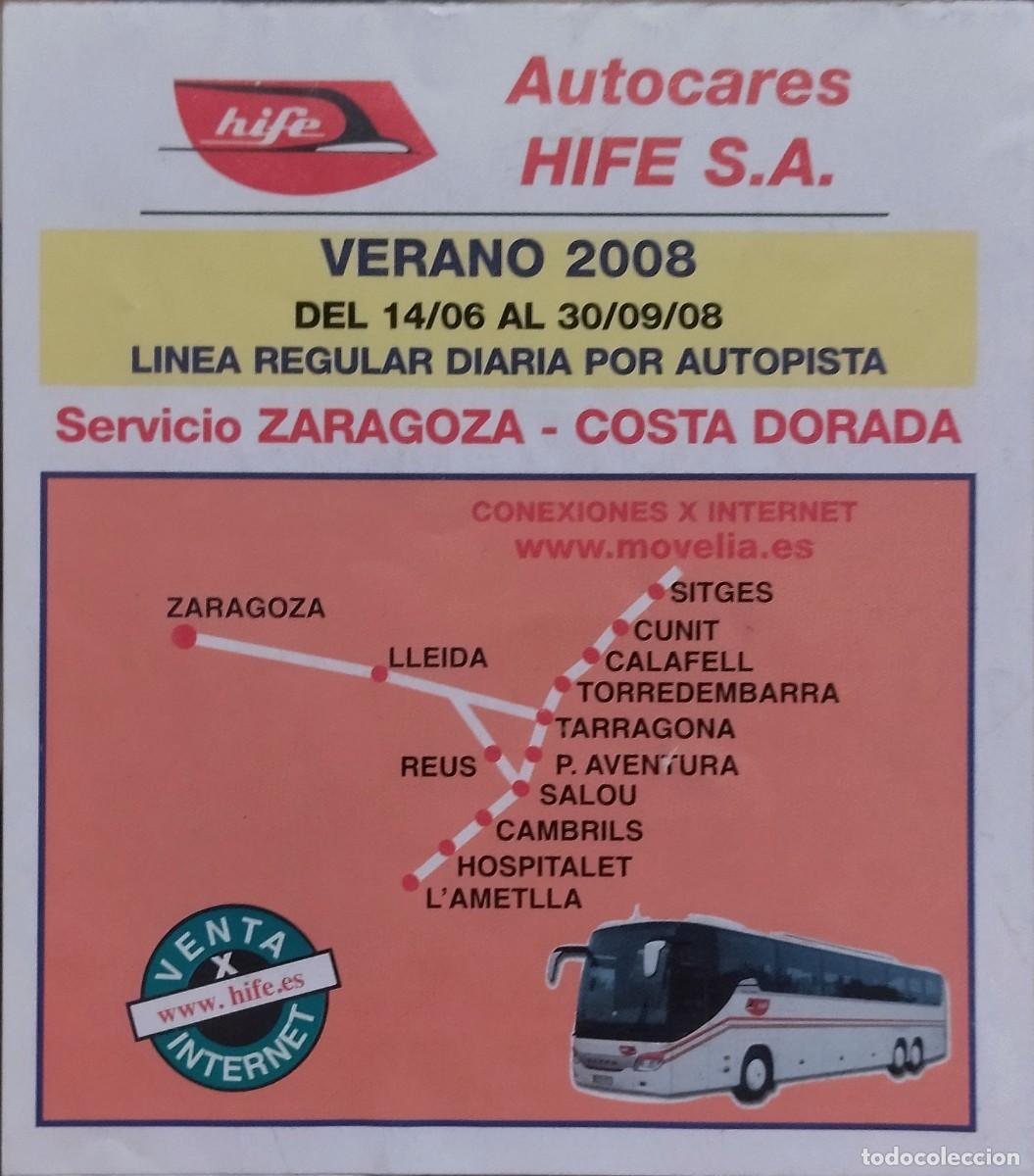 Coleccionismo billetes de transporte: FOLLETO HORARIOS AUTOBUSES AUTOCARES HIFE - SERVICIO ZARAGOZA COSTA DORADA - EXPO ZARAGOZA 2008.