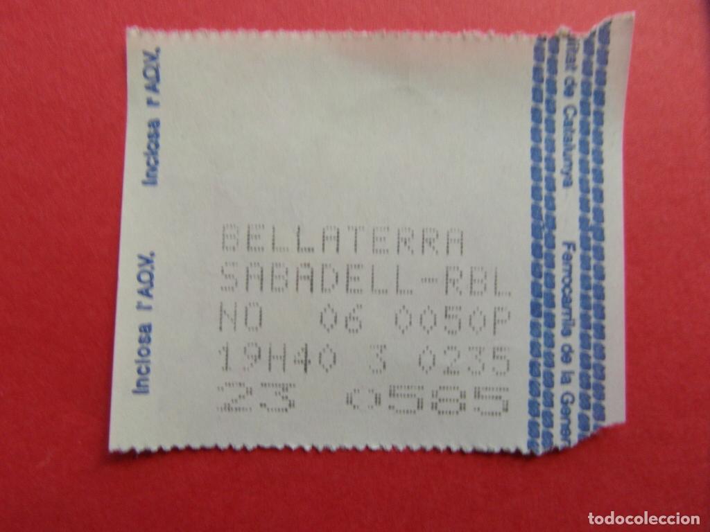 Coleccionismo billetes de transporte: BILLETE FGC FERROCARRILES CATALANES GENERALITAT - BELLATERRA SABADELL RBL