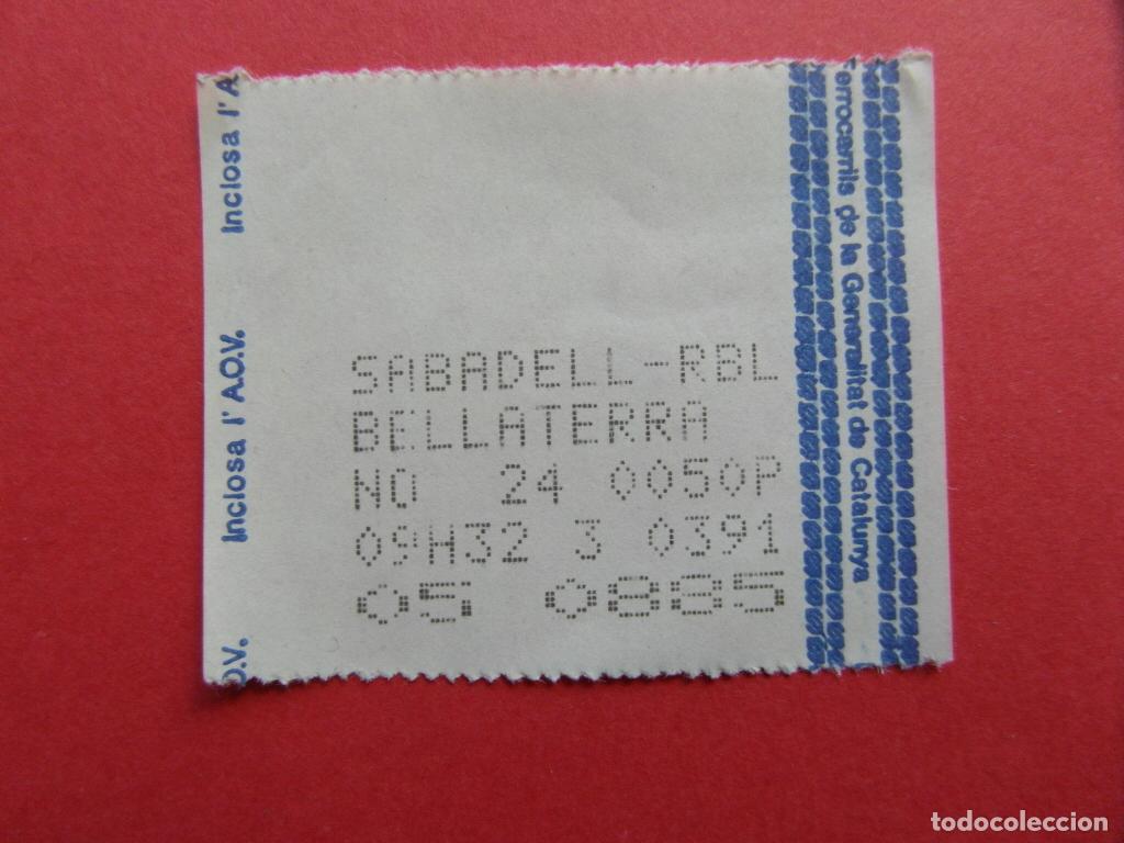 Coleccionismo billetes de transporte: BILLETE FGC FERROCARRILES CATALANES GENERALITAT - SABADELL RBL BELLATERRA