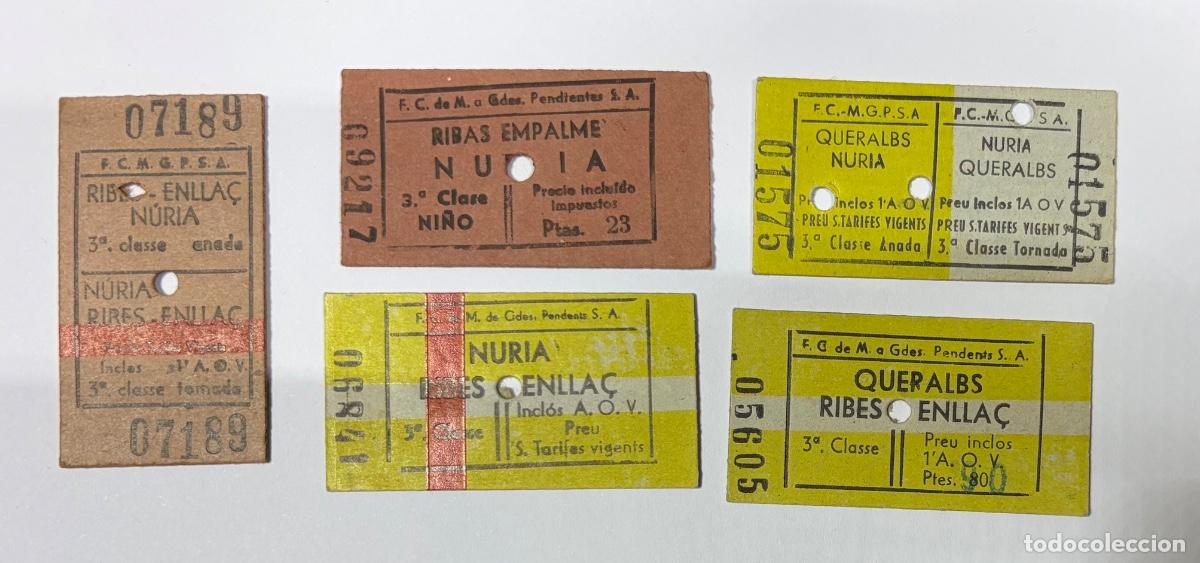 Coleccionismo billetes de transporte: LOTE 5 BILLETES CREMALLERA NURIA - RIBES - QUERALBS