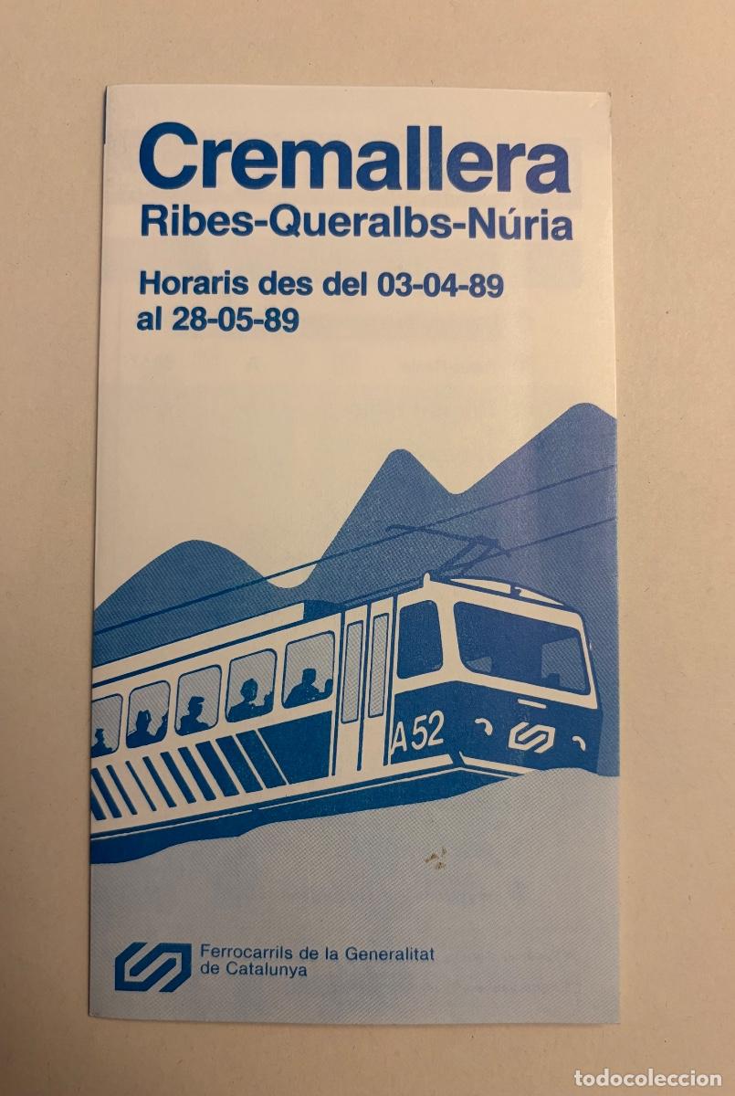 Coleccionismo billetes de transporte: FOLLETO HORARIOS CREMALLERA RIBES - QUERALBS - NURIA A&Ntilde;O 1989