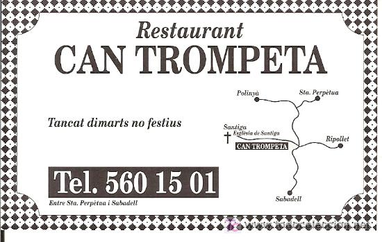 Coleccionismo de carteles: TARJETA COMERCIAL. RESTAURANT CAN TROMPETA. SANTA PERP&Egrave;TUA DE MOGODA. CATALUNYA