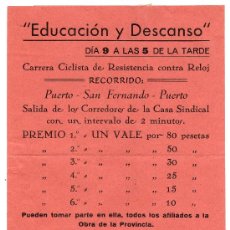 Coleccionismo de carteles: CARTEL DE CARRERA CICLISTA DE RESISTENCIA CONTRA RELOJ. RECORRIDO PUERTO- SAN FERNANDO- PUERTO 1940. Lote 12757734