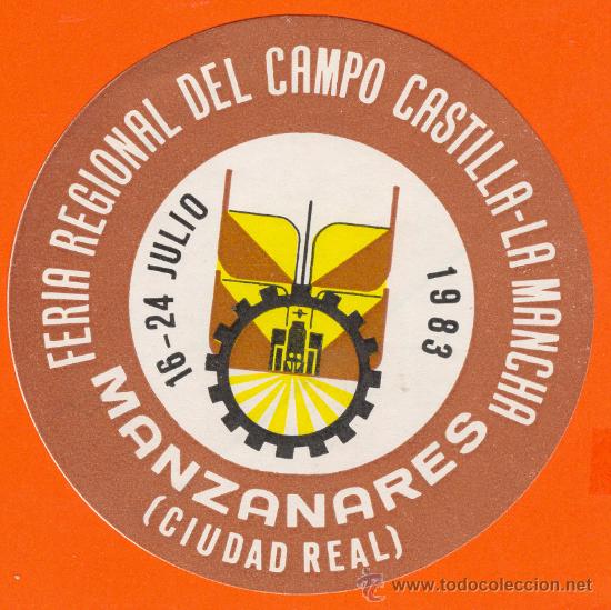 Sammeln von Plakaten: PEGATINA CIRCULAR FERIA REGIONAL DEL CAMPO CASTILLA LA MANCHA. MANZANARES CIUDAD REAL