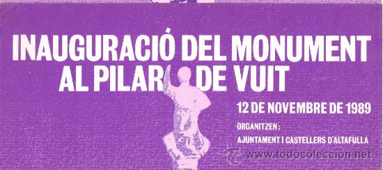 Coleccionismo de carteles: Cartell Inaguraci&oacute; del Monument al pilar de vuit - Altafulla - 1989
