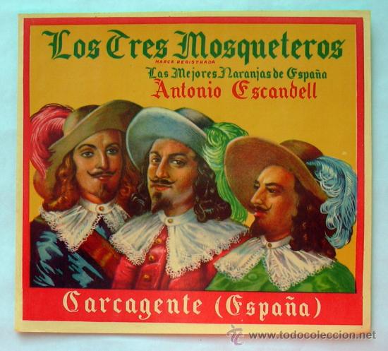 Coleccionismo de carteles: Etiqueta/Cartelito de naranjas - Los tres mosqueteros - Antonio Escandell - Carcagente