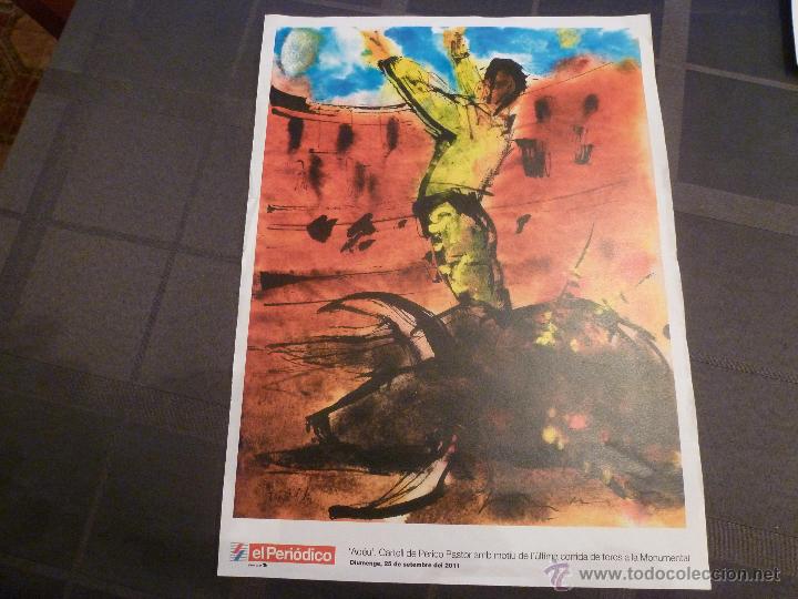 Coleccionismo de carteles: CARTEL DE PERICO PASTOR CON MOTIVO &Uacute;LTIMA CORRIDA PLAZA MONUMENTAL(BARCELONA)-VER DESCRIPCI&Oacute;N