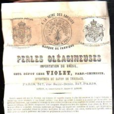 Coleccionismo de carteles: PERLES OLEAGINEUSES. IMPORTADO DE BRASIL. VIOLET FABT A PARIS. 1857. LEER