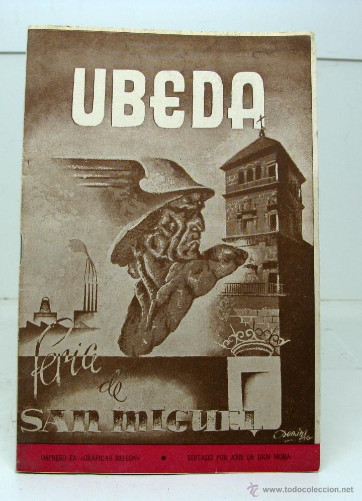 PROGRAMA DE FIESTAS DE FERIA SAN MIGUEL DE UBEDA 1949 (Coleccionismo - Carteles PequeÃ±o Formato)