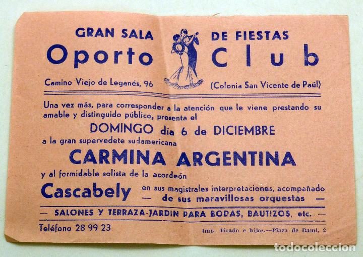 Coleccionismo de carteles: Cartel Gran Sala Fiestas Oporto Club Camino Viejo Legan&eacute;s Carmina Argentina y Ram&oacute;n Molina a&ntilde;os 50