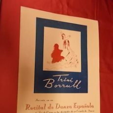 Coleccionismo de carteles: RECITAL DE DANZA ESPAÑOLA. TRINI BORRULL . TEATRO COMEDIA. 1949