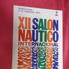 Coleccionismo de carteles: CARTEL XII SALON NAUTICO INTERNACIONAL. BARCELONA 1974