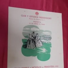 Coleccionismo de carteles: CARTEL. DESFILE DE MODELOS DE PRIMAVERA 1952. CLUB Y ESTUDIOS FRIEDENDORFF.. Lote 121538267