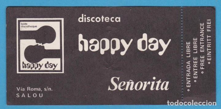 Coleccionismo de carteles: DISCOTECA HAPPY DAY. SE&Ntilde;ORITA. ENTRADA LIBRE. HOJITA VOLANTE. SALOU (TARRAGONA)