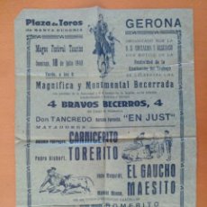 Coleccionismo de carteles: CARTEL PLAZA DE TOROS SANTA EUGENIA GERONA BECERRADA 1948 CARNICERITO TORERITO EL GAUCHO Y MAESITO. Lote 144971006