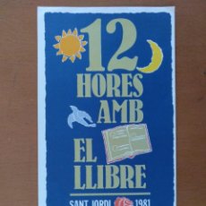 Coleccionismo de carteles: FLYER 12 HORES AMB EL LLIBRE SANT JORDI 1981 BARCELONA DISEÑO SARSANEDAS AZCUNCE