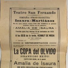 Coleccionismo de carteles: TEATRO DE SAN FERNANDO. COMPAÑIA ISAURIA-MARTINEZ. AMALIA DE ISAURA. AÑO 1923. LA COPA DEL OLVIDO
