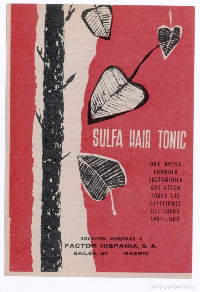 Sammeln von Plakaten: Publicidad farmac&eacute;utica: SULFA HAIR TONIC, contra afecciones del cuero cabelludo - MADRID (A&ntilde;os 50)