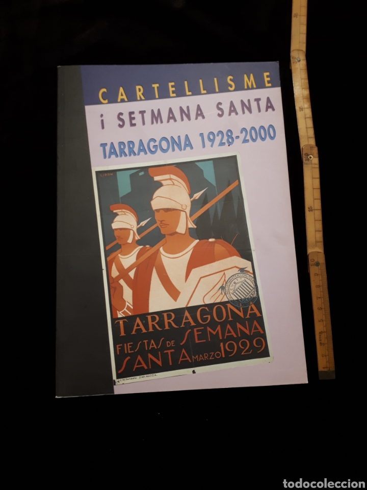 Coleccionismo de carteles: Cartellisme i Setmana Santa Tarragona 1928-2000