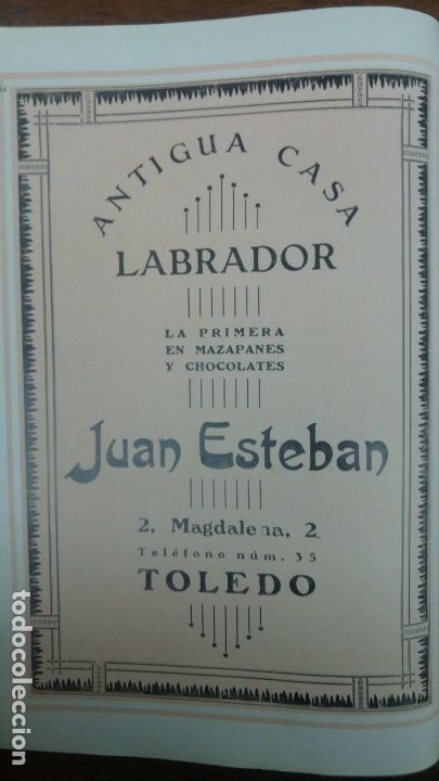 Collezionismo di affissi: ANTIGUA CASA LABRADOR LA PRIMERA EN MAZAPANES Y CHOCOLATES JUAN ESTEBAN TOLEDO HOJA A&Ntilde;O 1928