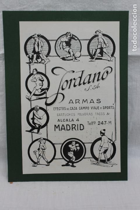 Coleccionismo de carteles: HOJA PUBLICIDAD JORDANO S,A, ARMAS EFECTO DE CAZA CAMPO Y SPORTS ALCALA, MADRID, A&Ntilde;OS 30