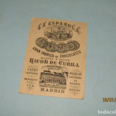 Coleccionismo de carteles: LA ESPAÑOLA VIUDA DE CUNILL , GRAN FÁBRICA DE CHOCOLATES, PASEO DE ARENEROS 38 DE MADRID