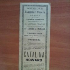Coleccionismo de carteles: 1891 CARTEL SOCIEDAD LA FAMILIAR OBRERA DE SANS, BARCELONA : PROGRAMA DE TEATRO. Lote 197292526