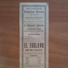 Coleccionismo de carteles: 1891 SOCIEDAD FAMILIAR OBRERA DE SANS - BARCELONA : FUNCIONES DE TEATRO. Lote 197293198