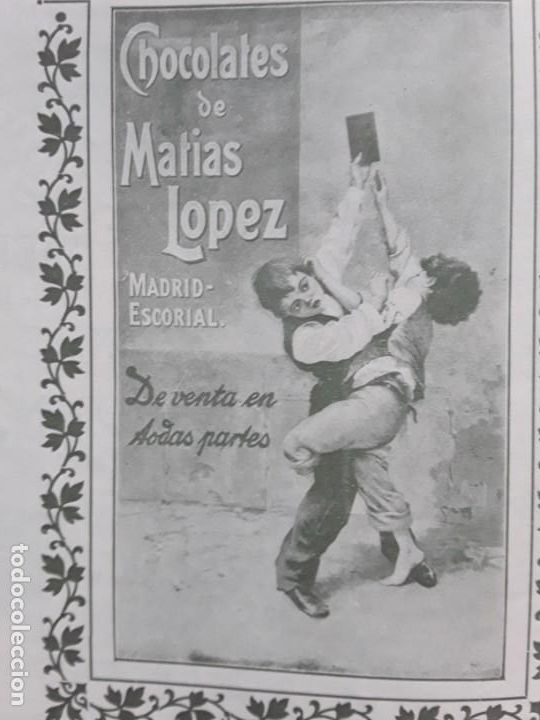 Colecionismo de cartazes: CHOCOLATES DE MATIAS LOPEZ MADRID ESCORIAL DE VENTA EN TODAS PARTES HOJA A&Ntilde;O 1903